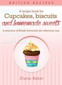 Recipe Book For Cupcakes, Biscuits and Homemade Sweets