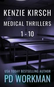 Kenzie Kirsch Medical Thrillers 1-10