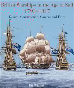 British Warships in the Age of Sail, 1793-1817