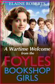Wartime Welcome from the Foyles Bookshop Girls