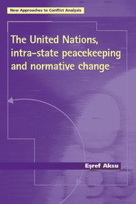 United Nations, intra-state peacekeeping and normative change