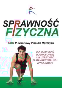 Sprawność Fizyczna 5BX 11 Minutowy Plan dla Mężczyzn