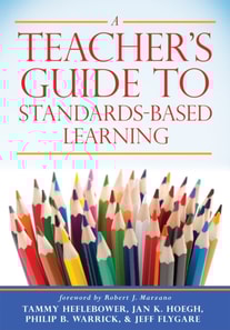 Teacher's Guide to Standards-Based Learning