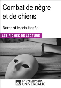 Combat de negre et de chiens de Bernard-Marie Koltes