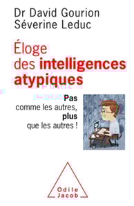 Éloge des intelligences atypiques