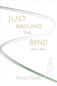 Just Around The Bend: Mas o Menos
