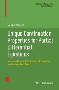 Unique Continuation Properties for Partial Differential Equations