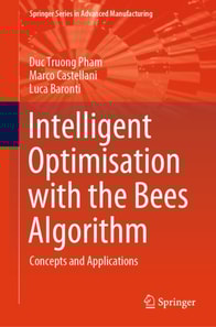 Intelligent Optimisation with the Bees Algorithm
