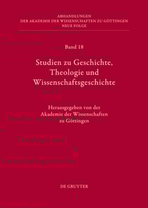 Studien zu Geschichte, Theologie und Wissenschaftsgeschichte