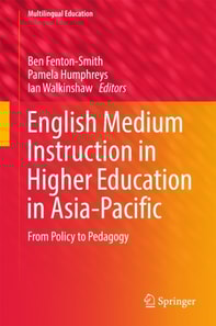 English Medium Instruction in Higher Education in Asia-Pacific
