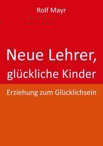 Neue Lehrer, glückliche Kinder