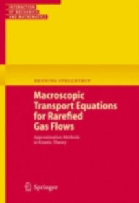 Macroscopic Transport Equations for Rarefied Gas Flows