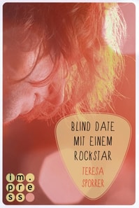 Blind Date mit einem Rockstar (Die Rockstars-Serie 2)