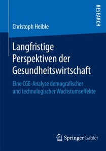 Langfristige Perspektiven der Gesundheitswirtschaft