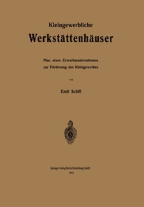 Kleingewerbliche Werkstättenhäuser
