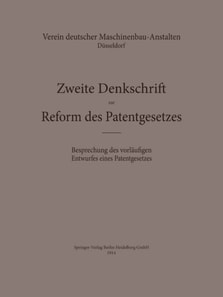 Zweite Denkschrift zur Reform des Patentgesetzes