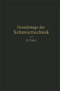 Grundzüge der Schmiertechnik