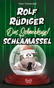 Rolf Rüdiger - Das Schneekugel-Schlamassel
