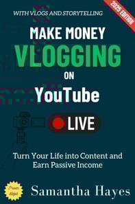 Make Money Vlogging on YouTube: