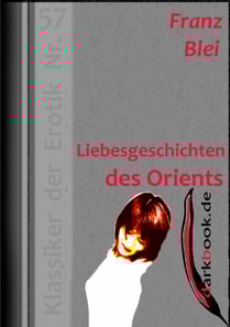 Liebesgeschichten des Orients
