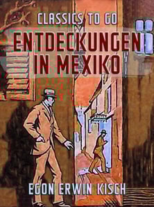 Entdeckungen in Mexiko