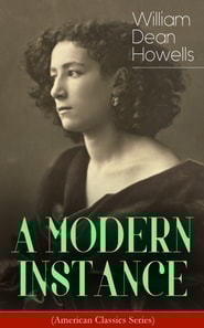 MODERN INSTANCE (American Classics Series)