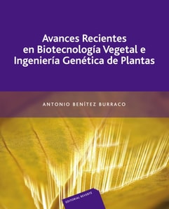 Avances recientes en biotecnología vegetal e ingeniería genética de plantas
