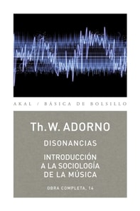 Disonancias / Introducción a la sociología de la música