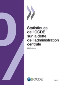 Statistiques de l'OCDE sur la dette de l'administration centrale 2012