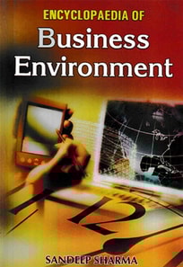 Encyclopaedia of Business Environment Volume-3