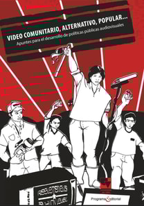 Video comunitario, alternativo, popular…