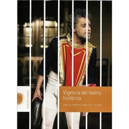 Vigencia del teatro historico