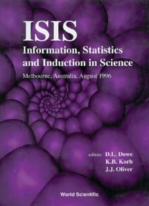 Information, Statistics And Induction In Science - Proceedings Of The Conference, Isis '96