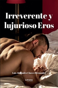 Irreverente y Lujurioso Eros