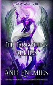 Targothian:  Allies and Enemies