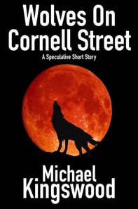 Wolves On Cornell Street