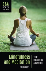 Mindfulness and Meditation