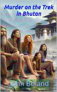 Murder on the Trek in Bhutan