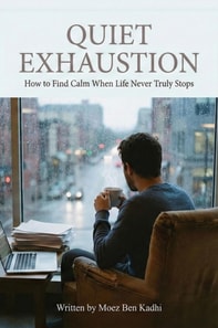 Quiet Exhaustion