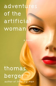 Adventures of the Artificial Woman