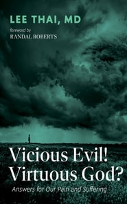 Vicious Evil! Virtuous God?