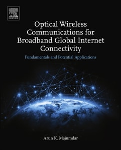 Optical Wireless Communications for Broadband Global Internet Connectivity