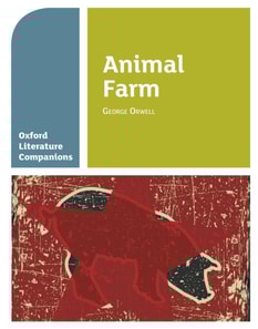 Oxford Literature Companions: Animal Farm