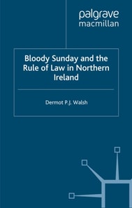 Bloody Sunday and the Rule of Law in Northern Ireland