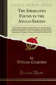 Israelites Found in the Anglo-Saxons