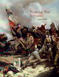 Picturing War in France, 1792-1856