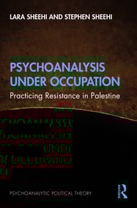 Psychoanalysis Under Occupation