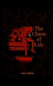 Chaos of Life