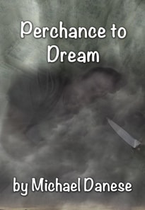 Perchance to Dream