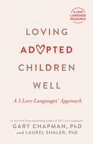 Loving Adopted Children Well